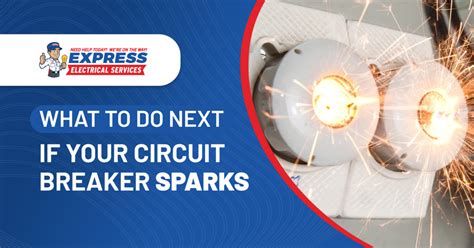 electrical breaker sparks